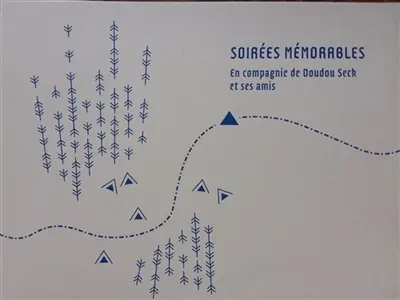 Soirées mémorables : en compagnie de Doudou Seck et ses amis