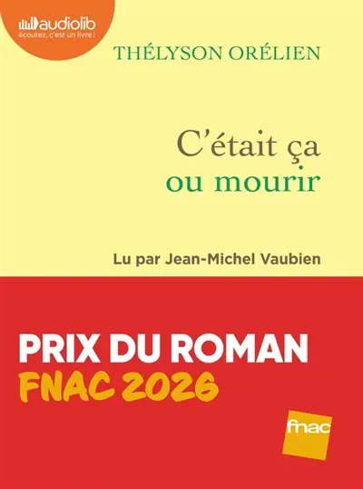 C'était ça ou mourir