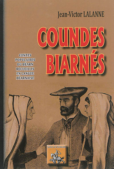 Coundes biarnés : contes populaires du Béarn recueillis en langue béarnaise