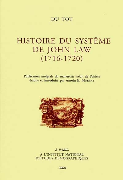 Histoire du système de John Law (1716-1720)