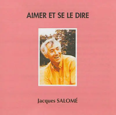 Aimer et se le dire