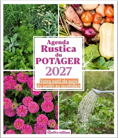 Agenda Rustica du potager 2027 : votre outil de suivi du jardin au quotidien