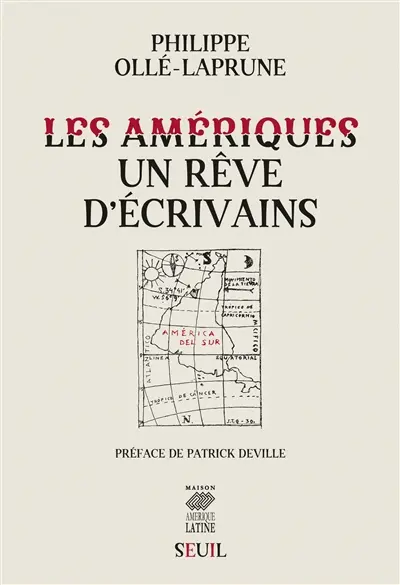 Les Amériques : un rêve d'écrivains