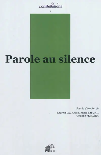 Parole au silence