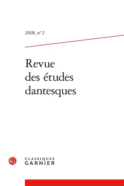 Revue des études dantesques, n° 2 (2018)