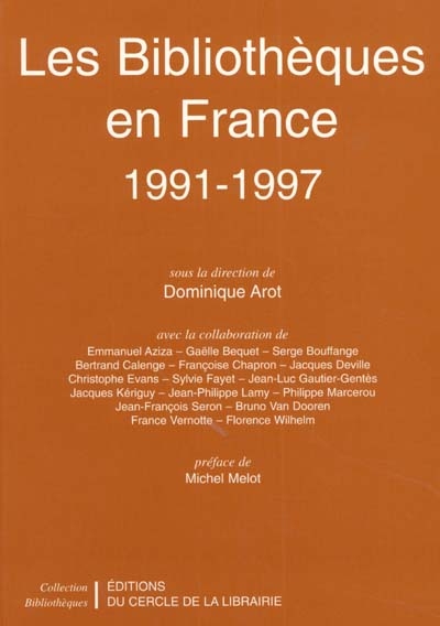 Les bibliothèques en France. 1991-1997