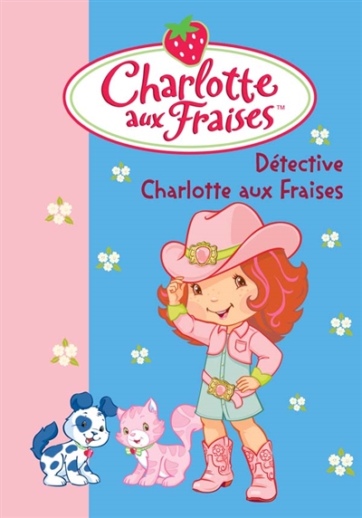 Détective Charlotte aux Fraises