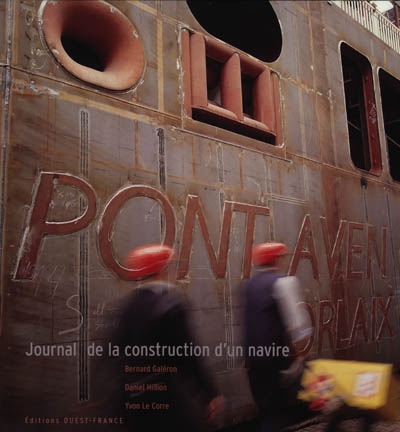 MV Pont-Aven : journal de la construction d'un navire
