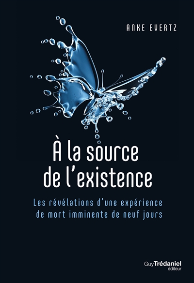 A la source de l'existence...