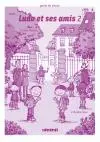 Ludo et ses amis 2 : guide de classe
