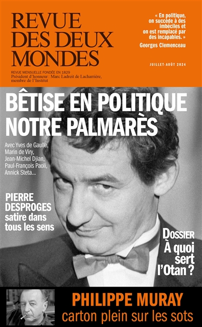 Revue des deux mondes. Bêtise en politique, notre palmarès