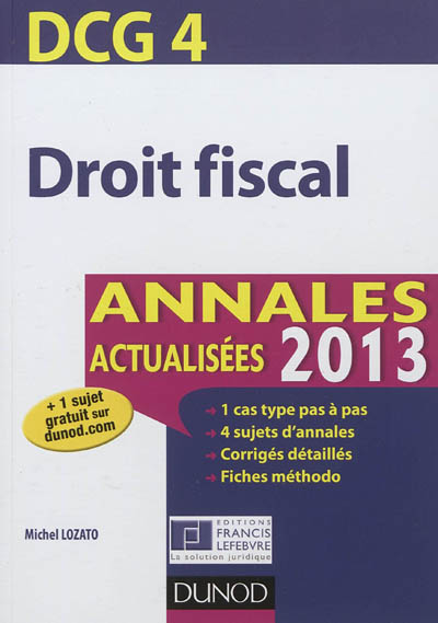 Droit fiscal, DCG 4 : annales actualisées 2013