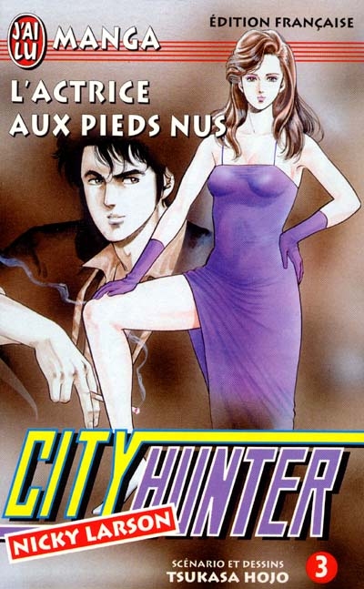 City Hunter (Nicky Larson). Vol. 3. L'actrice aux pieds nus