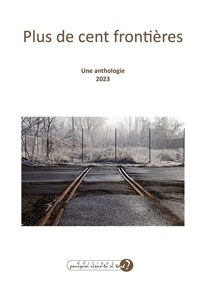 couverture du livre Plus de cent frontières : une anthologie : 2023