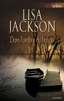 Dans l'ombre du bayou