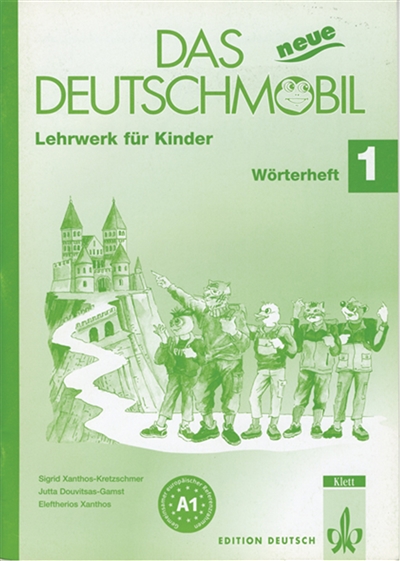 Das neue Deutschmobil, 1-A2 : Lehrwerk für Kinder : Wörterheft