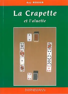 La crapette et l'aluette