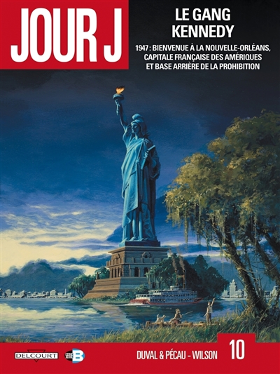 Jour J. Vol. 10. Le gang...