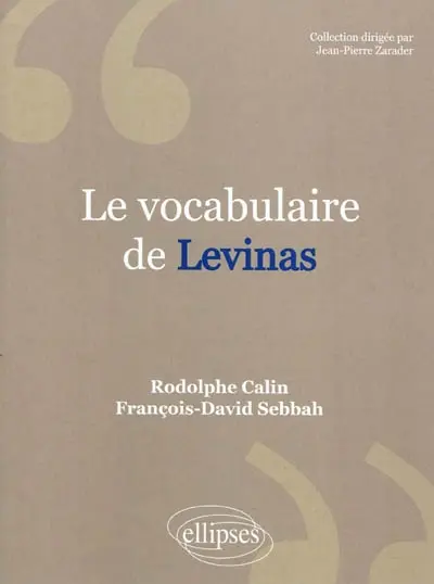 Le vocabulaire de Levinas