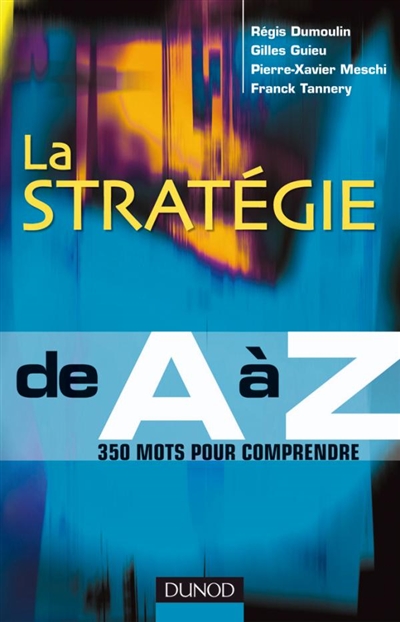La stratégie de A à Z : 350...