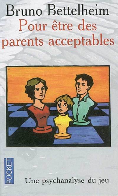 Pour être des parents acceptables