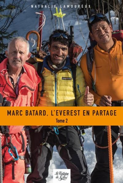 Marc Batard, l'Everest en partage. Vol. 2