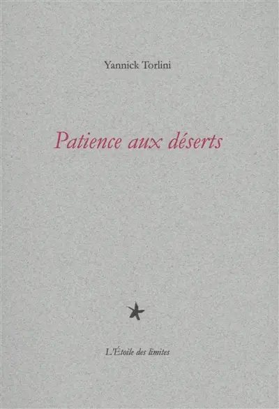 Patience aux déserts