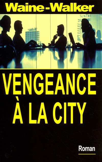 vengeance à la city