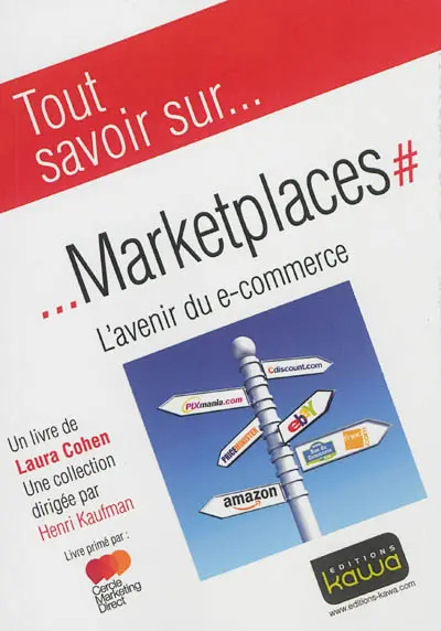 Marketplaces : l'avenir du e-commerce : particuliers, pros, grandes marques