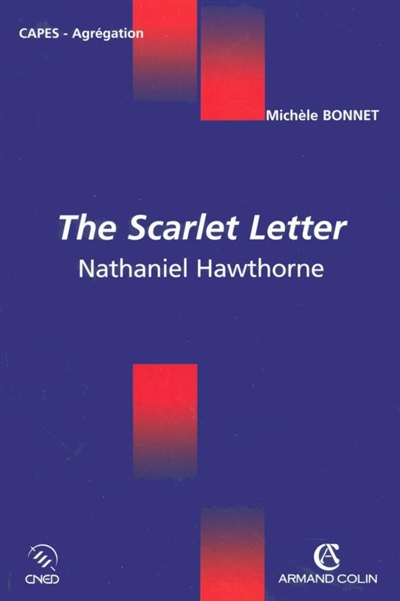 Nathaniel Hawthome, the Scarlet letter