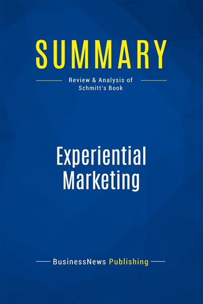 Summary : Experiential...