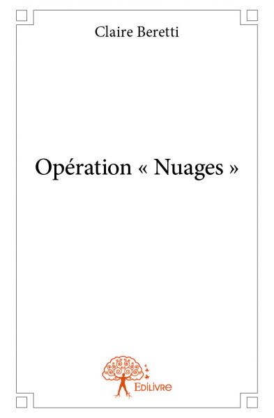 Opération « nuages »