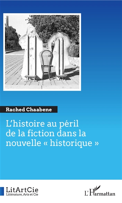 L'histoire au péril de la fiction dans la nouvelle "historique"