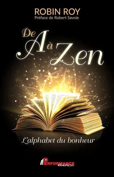 De A à Zen : L'alphabet du bonheur