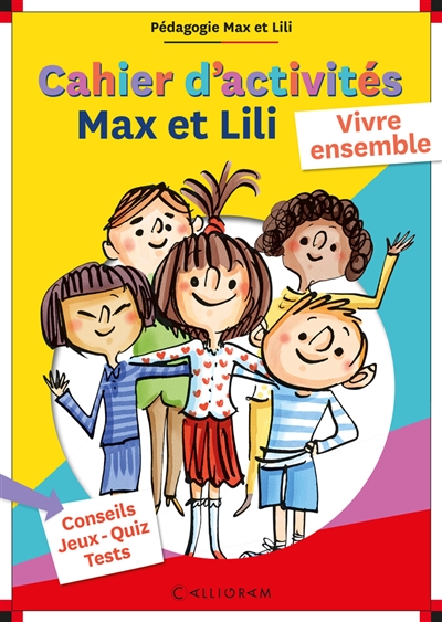 Max et Lili : cahier...