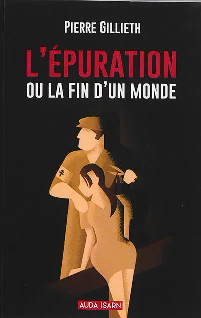 L'épuration ou La fin d'un monde