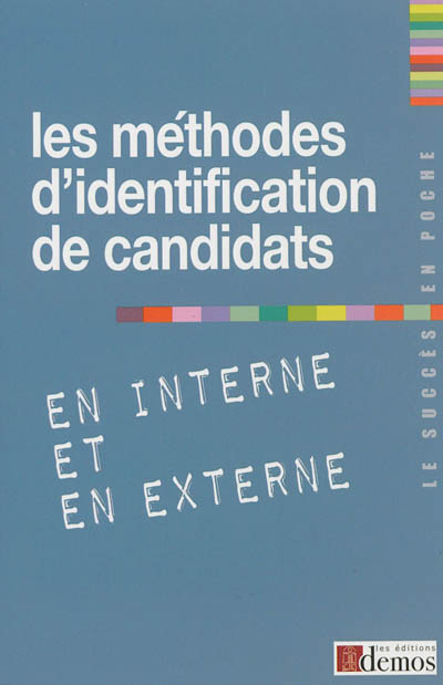 Les méthodes d'identification de candidats en interne et en externe