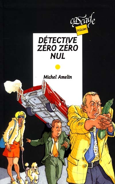 Détective zéro zéro nul