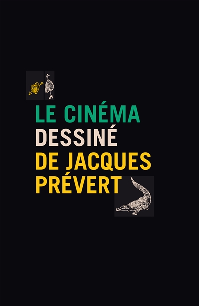Le cinéma dessiné de Jacques Prévert