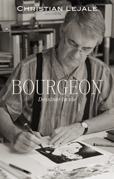 bourgeon, dessiner la vie