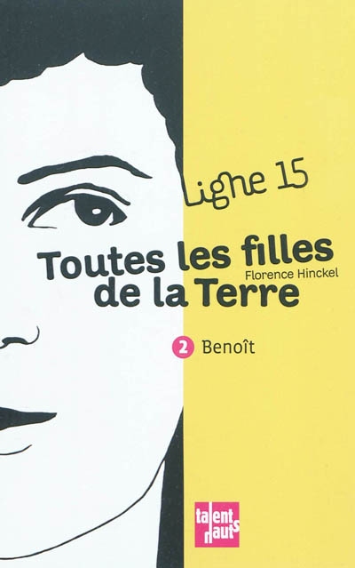 Toutes les filles de la Terre : Benoît