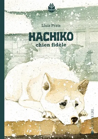 Hachiko : chien fidèle