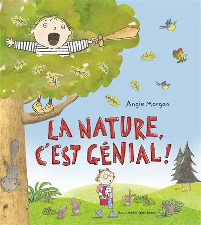 La nature, c'est génial !