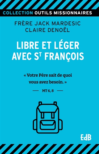 Libre et léger avec St François