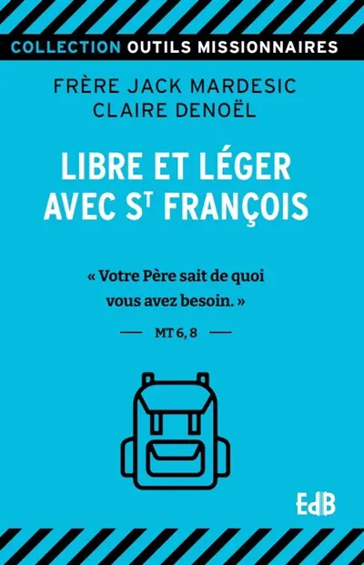 Libre et léger avec St François