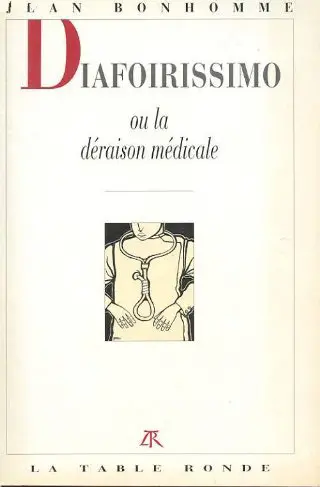Diafoirissimo ou la Déraison médicale