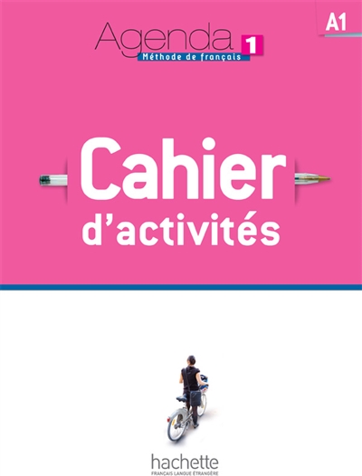 Agenda 1, A1, méthode de français : cahier d'activités