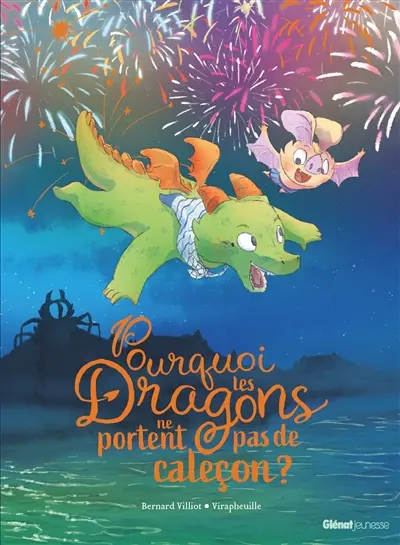 Pourquoi les dragons ne portent pas de caleçon ?