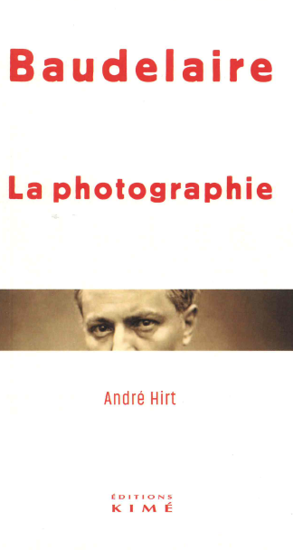 Baudelaire : la photographie