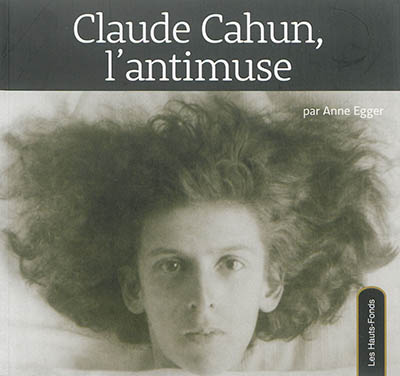 Claude Cahun, l'antimuse